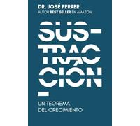 Sustracción: Un teorema del crecimiento