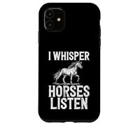 Susurro Caballos escuchar Entrenador de caballos Carcasa para iPhone 11