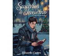 Susurros de Invierno: Relatos de Navidad