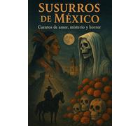 Susurros de Mexico