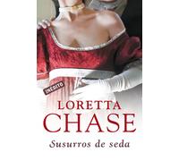 Susurros de seda (Las modistas 1) | Loretta Chase