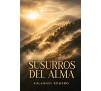 Susurros del Alma: Poemas de Fe y Esperanza