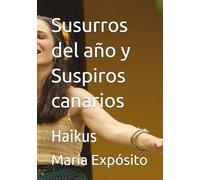 Susurros del año y Suspiros canarios: Haikus