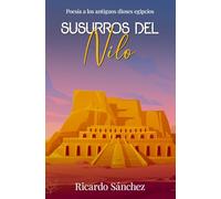 Susurros del Nilo: Poesía a los antiguos dioses egipcios