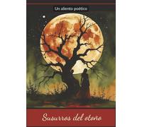 Susurros del otoño: Poemas con ilustraciones