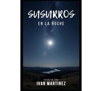 SUSURROS EN LA NOCHE