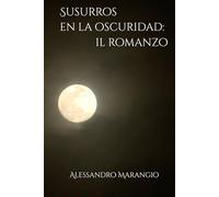 Susurros en la oscuridad: il romanzo