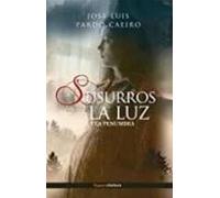susurros entre la luz y la penumbra