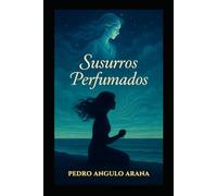 SUSURROS PERFUMADOS