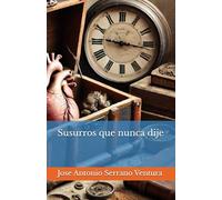 Susurros que nunca dije