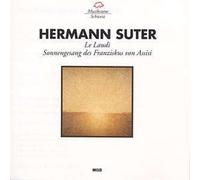 Suter : Le Laudi, Cantique du Soleil