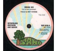 SUTHERLAND BROTHERS AND QUIVER - DREAM KID 7 INCH (7" VINYL 45) UK ISLAND 1973