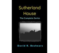 Sutherland House - the complete series