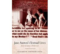 Sutherland Jane Austen's Textual Lives: (Tapa blanda)