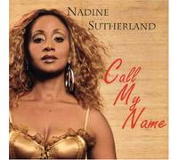 Sutherland, Nadine - Call My Name [Import]