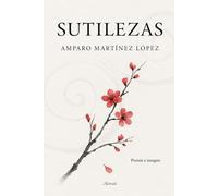 SUTILEZAS: POESÍA E IMAGEN (Alcorada)
