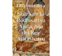 Sutra de la Bodhisattva Ajuta, hija del Rey Ajatashatru