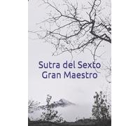 Sutra del sexto gran maestro: Sutra del estrado