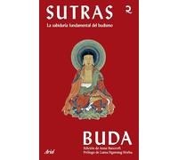 Sutras: La sabiduría fundamental del budismo (Quintaesencia)