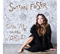 Sutton Foster Take Me To The World (CD) (Importación USA)