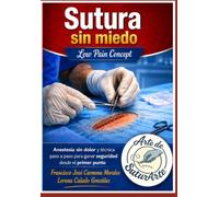 Sutura Sin Miedo: Low Pain Concept