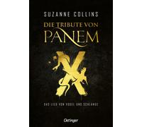 Suzanne Collins Die Tribute von Panem X. Das Lied von Vogel und Sc (Tapa blanda)