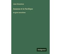 Suzanne et le Pacifique: en gros caractères