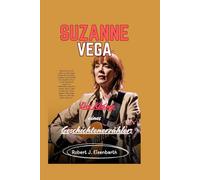 Suzanne Vega: Der Klang eines Geschichtenerzählers