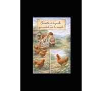 Suzette et la poule qui voulait voir le monde (Les aventures de la Fermette de Suzette)