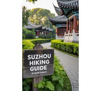 SUZHOU HIKING GUIDE