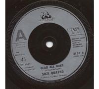 SUZI QUATRO - GLAD ALL OVER 7 INCH (7" VINYL 45) UK DREAMLAND 1980