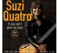 Suzi Quatro - If You Can't Give Me Love