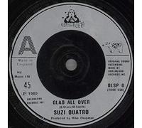 Suzi Quatro - SUZI QUATRO - GLAD ALL OVER - 7" VINYL