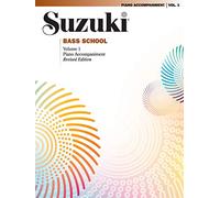 Suzuki Bass School Piano Acc., Volume 1 (Revised): Piano Accompaniment