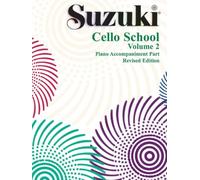 Suzuki Cello School 2 ( Piano Accompaniment )