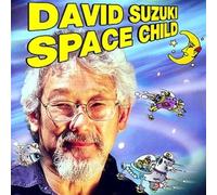 Suzuki David - Space Child