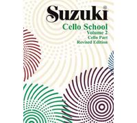 SUZUKI CELLO SCHOOL 2: Volonte' Editore: Vol. 2