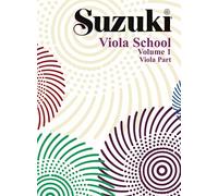 SUZUKI VIOLA SCHOOL 1: Vol. (Didattica musicale)