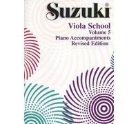 Suzuki Viola School, Piano Accompaniment (5) (The Suzuki Method Core Materials)