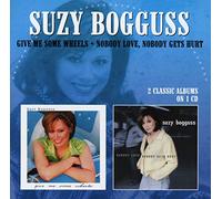 Suzy Bogguss - Give Me Some Wheels / Nobody Love, Nobody Gets Hurt