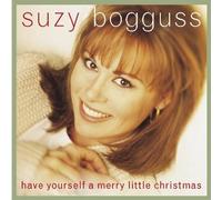 Suzy Bogguss - Have Yourself a Merry Christmas [German Import]