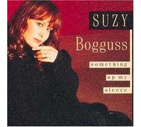 Suzy Bogguss - Somethin' Up My Sleeve By Suzy Bogguss (1993-09-13)