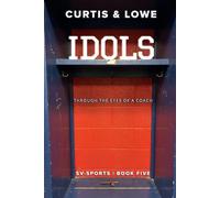 SV-sports: Idols: Through the eyes of a coach (SV-sports Series 1)