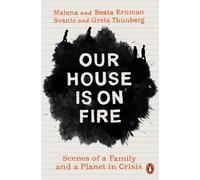 Svante Thunberg Malena Ernman Beata Ernman Greta T Our House is on (Tapa blanda)