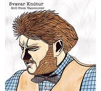 Svavar Knutur - Girl From Vancouver (RSD Exclusive) [Vinyl Single] [Vinilo]