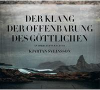 Sveinsson - Klang Der Offenbarung des Göttlichen