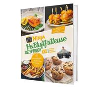 Sven Gaiser Ninja Heißluftfritteuse Rezeptbuch XXL: Zwei Zonen, unen (Tapa dura)