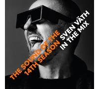 SVEN VATH - Sven Väth in the Mix: The Sound of the Fourteenth Season