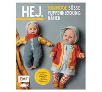 Svenja Morbach Hej. Minimode - Süße Puppenkleidung nähen: 15 Proje (Tapa blanda)
