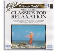Svetlana Stanceva, Elisabeth Ganter, Peter Schmalfuss, Ida Cernicka, Helene Gal, Joachim Dorfmuller - Excelsior: Classics for Relaxation Volume Three
